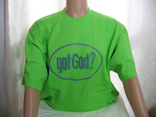 Got God?